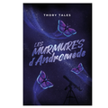 Les murmures d'andromède (édition brochée)